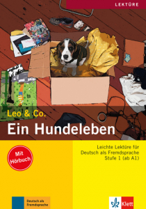 Ein Hundeleben Lektüre Deutsch als Fremdsprache A1-A2. Buch mit Audio-CD